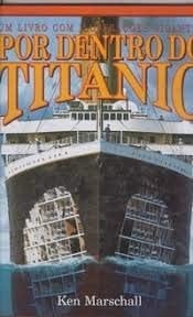 Por dentro do Titanic
