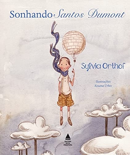 Sonhando Santos Dumont (Em Portuguese do Brasil)