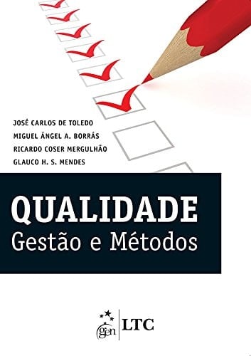 Qualidade - Gestão e Métodos