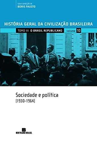 Sociedade e política (1930-1964).
