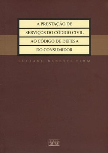 A prestaçao de serviços do Código civil ao Código de defesa do consumidor