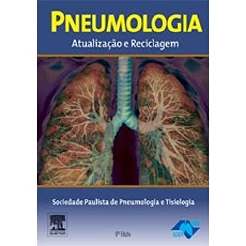 Pneumologia - Atualizacao E Reciclagem (Em Portuguese do Brasil)