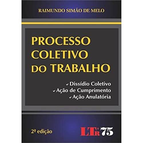 processo coletivo do trabalho Ed. 2011