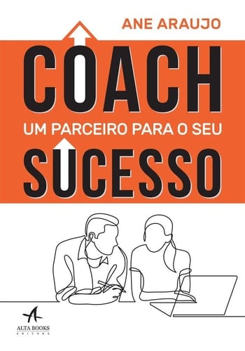 Coach. Um Parceiro Para o Seu Sucesso