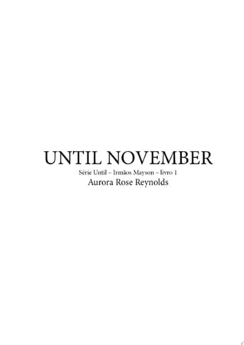 Until November (Irmãos Mayson Livro 1)