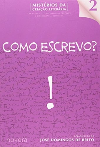 COMO ESCREVO? - COL. MISTERIOS DA CRIACAO LITERARIA