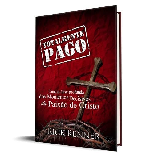 livro totalmente pago rick renner