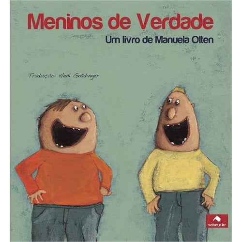Meninos de verdade um livro