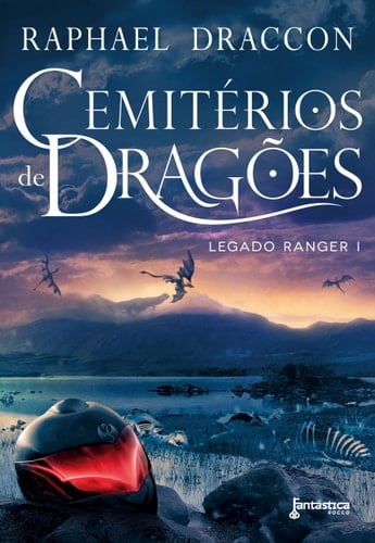 Cemitérios de Dragões Legado ranger. I