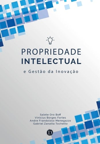 Propriedade intelectual e gestão da inovação