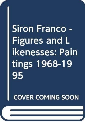 Siron Franco : figures and likenesses ; paintings 1968 - 1995