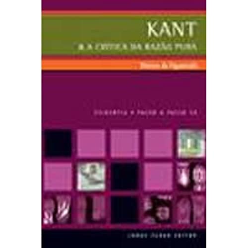 Kant & a Cr’tica da raz‹o pura