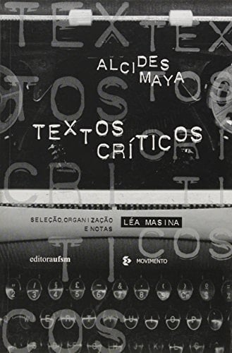 Alcides Maya:Textos Críticos