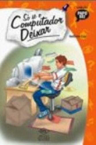 So Se O Computador Deixar