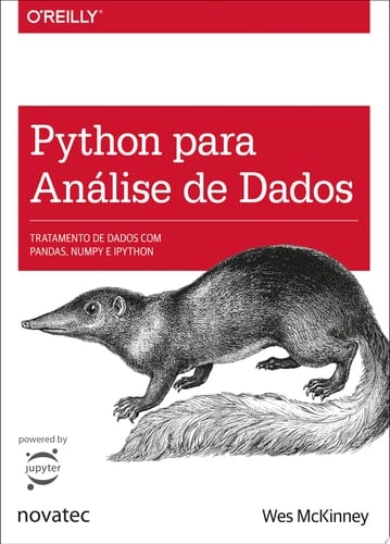 Python para análise de dados Tratamento de dados com Pandas, NumPy e IPython
