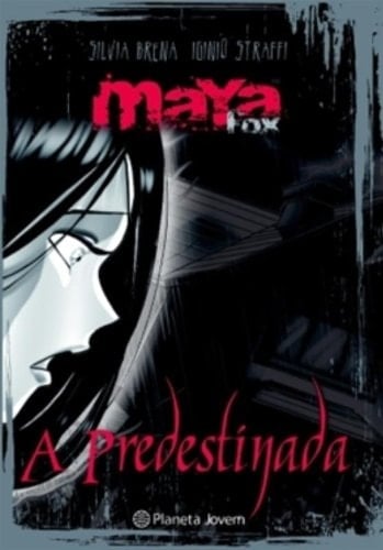 Maya Fox: A Predestinada (Em Portugues do Brasil)