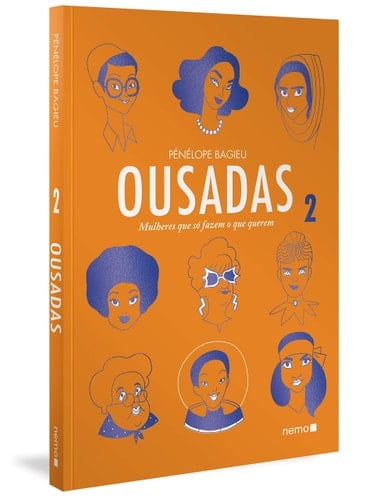 Ousadas Vol. 2: Mulheres que só fazem o que querem