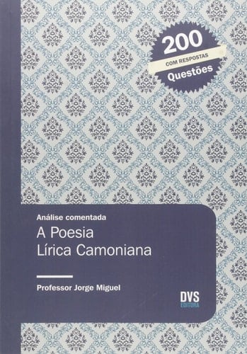 Análise Comentada - A Poesia Lírica Camoniana