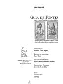 Guia de fontes para a história franco-brasileira: Brasil Colônia, Vice-Reino e Reino Unido : acervos de manuscritos em arquivos franceses