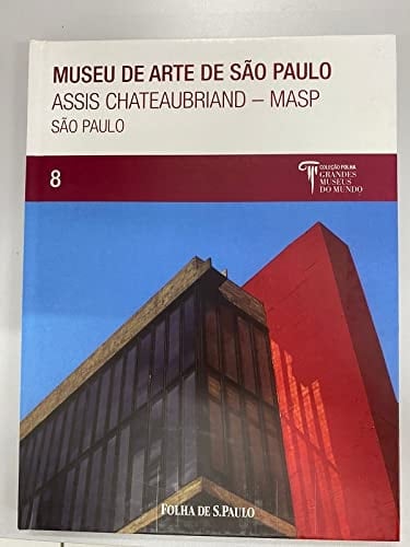 Museu de Arte de São Paulo Assis Chateaubriand, MASP São Paulo