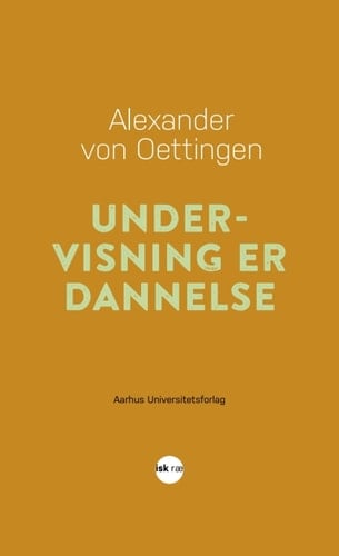 Undervisning er dannelse