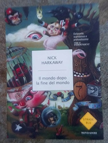 Il mondo dopo la fine del mondo