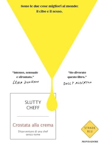 Crostata Alla Crema. Disavventure Di Una Chef Senza Nome