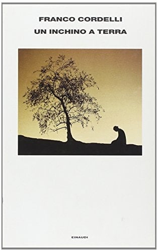 Un inchino a terra (Italian Edition)