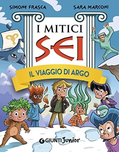 Il viaggio di Argo. I mitici sei (Italian Edition)