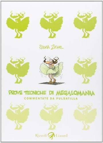 Prove tecniche di megalomania