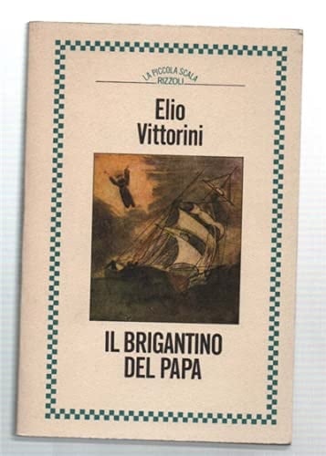 Il brigantino del Papa (La Piccola scala Rizzoli) (Italian Edition)
