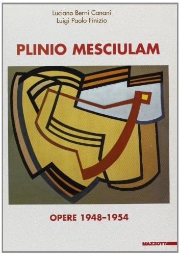 Plinio Mesciulam opere 1948-1954