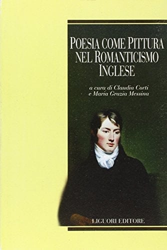 Poesia come pittura nel romanticismo inglese