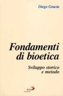 Fondamenti di bioetica sviluppo storico e metodo