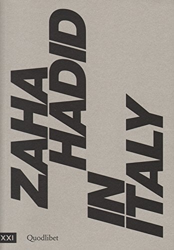 Zaha Hadid in Italy