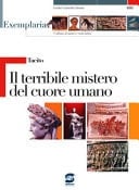 Exemplaria: autori e testi latini. Tacito. Il terribile mistero del cuore umano. Per le Scuole