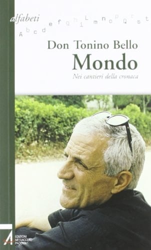 Mondo. Nei cantieri della cronaca