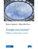 Europa senz'anima? politica, cristianesimo, scienza