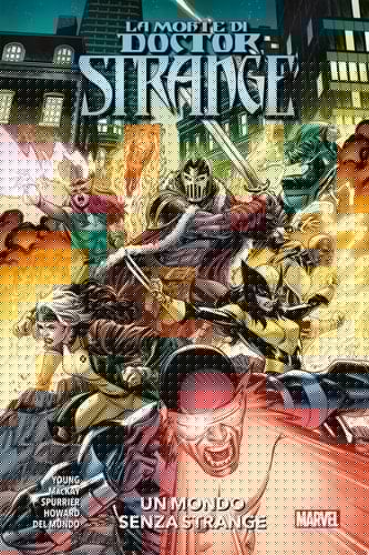 La morte di Doctor Strange: Un mondo senza Strange