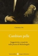 Cambiare pelle soggettività e creatività nella poesia di Michelangelo