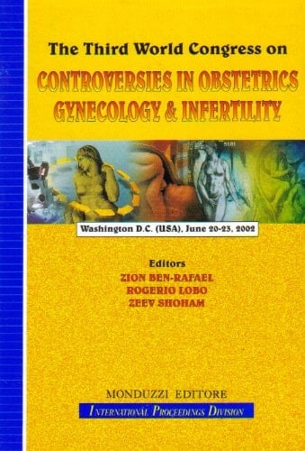 The Third world congress on controversies in obstetrics gynecology & infertility (Washington D.C., 20-23 June 2002)