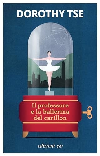 Il professore e la ballerina del carillon