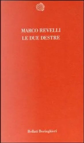 Le due destre: Le derive politiche del postfordismo (Temi) (Italian Edition)