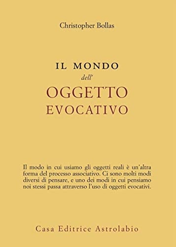 Il mondo dell'oggetto evocativo
