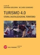 Turismo 4.0 storia, digitalizzazione, territorio