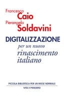 Digitalizzazione - per un nuovo Rinascimento italiano