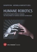 Humane Robotics. A Multidisciplinary Approach Towards the Development of Humane-centered Technologies