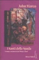 I santi della spada