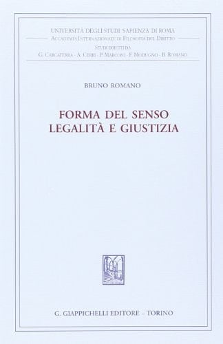 Forma del senso. Legalità e giustizia