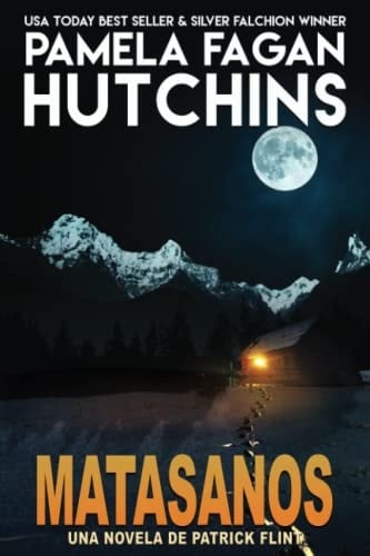 Matasanos Una Novela De Patrick Flint